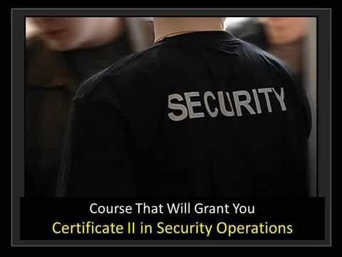 ▷ Course That Will Grant You Certificate II in Security 