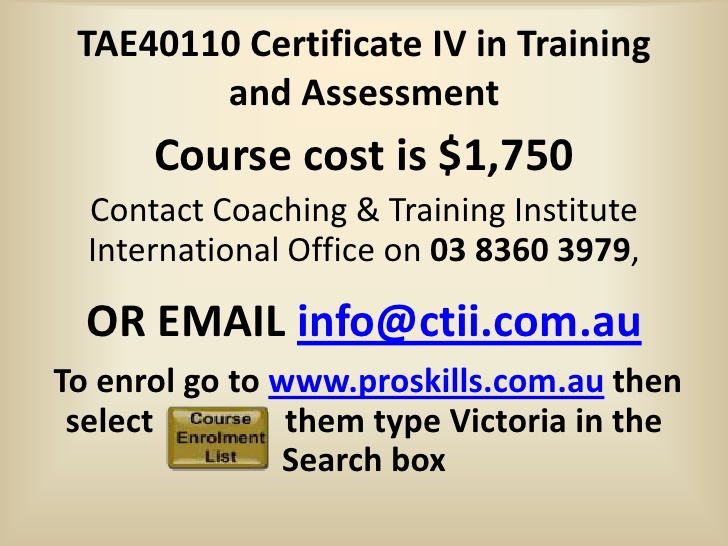 Certificate IV in Training and Assessment TAE40110 Course