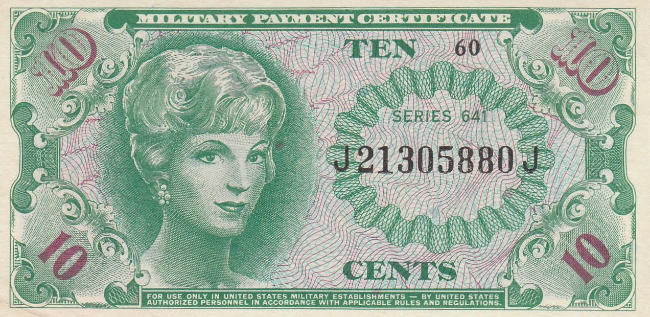 10 CENT MILITARY PAYMENT CERTIFICATE MPC SERIES 641